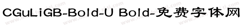CGuLiGB-Bold-U Bold字体转换